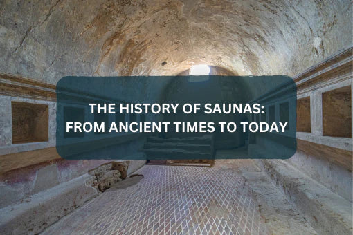 the-history-of-saunas-from-ancient-times-to-today