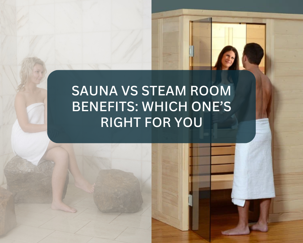 Steam Room vs. Sauna: Differences, Health Benefits and More