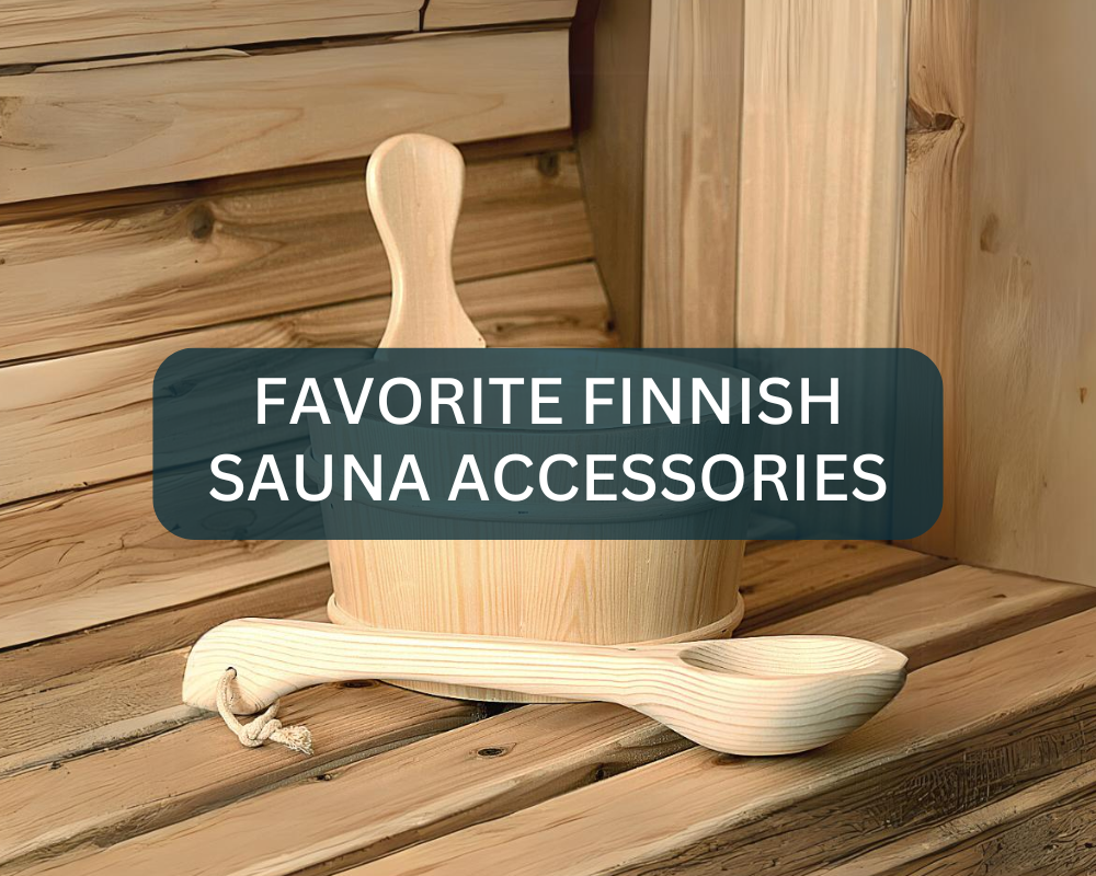 6 Best Finnish Sauna Accessories To Elevate Your Healing Experience