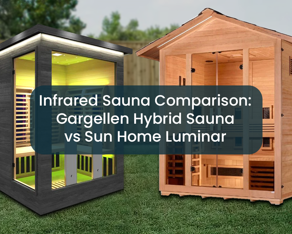 Infrared Sauna Comparison: Gargellen Hybrid Sauna vs Sun Home Luminar